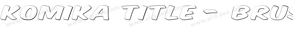 Komika Title - Brush字体转换